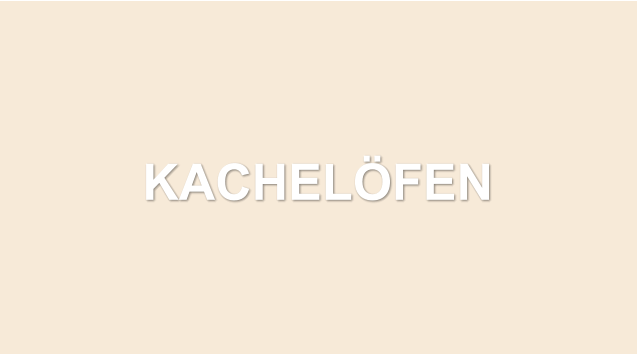 KACHELÖFEN