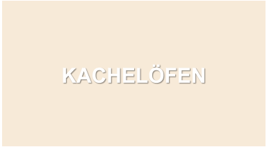 KACHELÖFEN